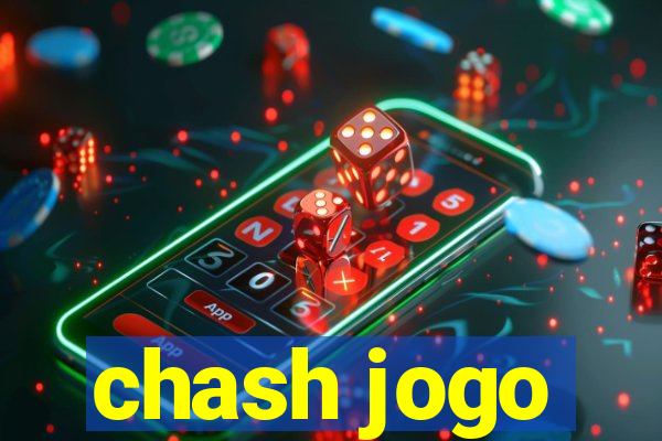 chash jogo